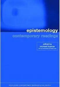 Epistemology: Contemporary Readings [Repost]