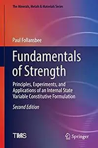 Fundamentals of Strength: Principles, Experiments, and Applications