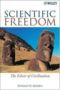 Scientific Freedom: The Elixir of Civilization (repost)