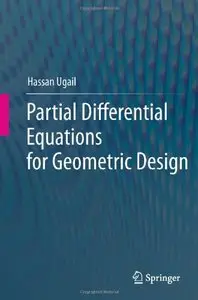 Partial Differential Equations for Geometric Design (repost)