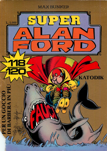 Super Alan Ford Serie Oro - Volume 40 - Numeri 118, 119, 120