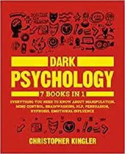 Dark Psychology: 7 Books in 1