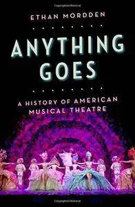 Anything Goes: A History of American Musical Theatre(Repost)