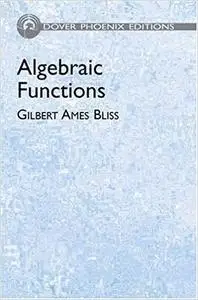 Algebraic Functions (Dover Phoenix Editions)