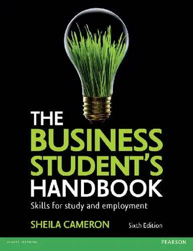 The Business Student's Handbook: Skills for Study and Employment, 6 edition