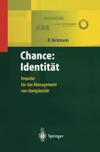 Chance: Identität: Impulse für das Management von Komplexität