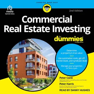 Commercial Real Estate Investing For Dummies, 2nd Edition [Audiobook]