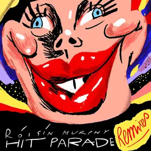 Róisín Murphy - Hit Parade Remixes (2024)