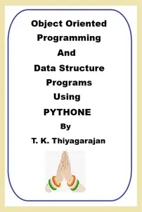 Object Oriented Programming and Data Structure Programs Using Python