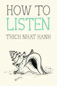 How to Listen (Mindfulness Essentials)