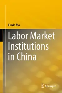 Labor Market Institutions in China