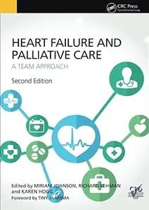 Heart Failure and Palliative Care Ed 2