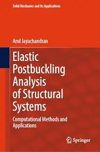 Elastic Postbuckling Analysis of Structural Systems
