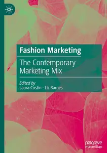 Fashion Marketing: The Contemporary Marketing Mix