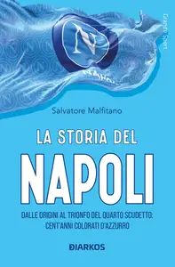 La storia del Napoli - Salvatore Malfitano