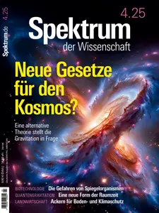 Spektrum der Wissenschaft - April 2025