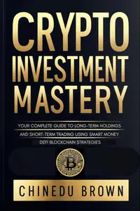 Crypto Investment Mastery