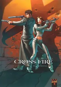 Cross Fire - Tome 1 - Opération Judas