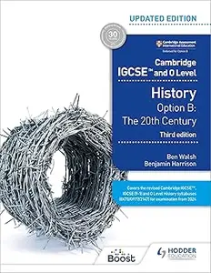 Cambridge IGCSE and O Level History 3rd Edition: Option B: The 20th century: Hodder Education Group Ed 3