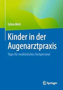 Kinder in der Augenarztpraxis: Tipps für medizinisches Fachpersonal