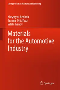 Materials for the Automotive Industry - Khrystyna Berladir & Zuzana Mitaľová & Vitalii Ivanov
