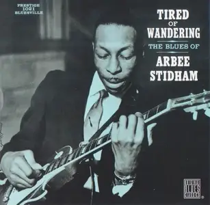 Arbee Stidham - Tired Of Wandering (1961) [Reissue 2001]