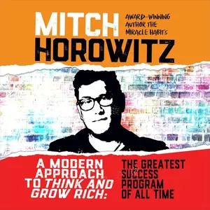 A Modern Approach to Think and Grow Rich