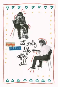 Indigo Girls: It's Only Life After All (2024)