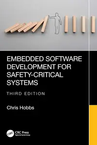 Embedded Software Development for Safety-Critical Systems (3rd Edition)