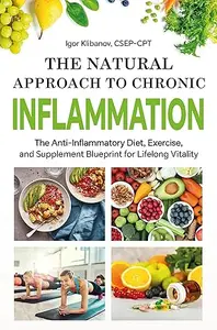 The Natural Approach to Chronic Inflammation