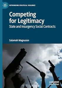 Competing for Legitimacy: State and Insurgency Social Contracts