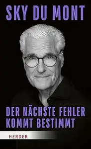 Der nächste Fehler kommt bestimmt