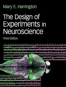 The Design of Experiments in Neuroscience