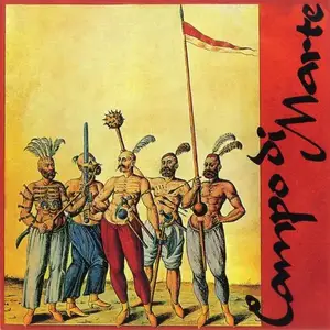 Campo Di Marte - Campo Di Marte (1973) [Reissue 2006]