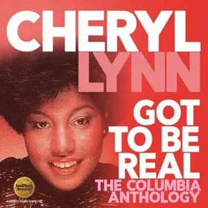Cheryl Lynn - Got to Be Real: The Columbia Anthology (2019)
