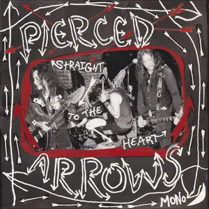 Pierced Arrows - Straight To The Heart (2008/2024) [Official Digital Download 24/96]