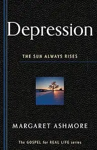 Depression: The Sun Always Rises