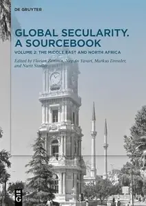 The Middle East and North Africa (Global Secularity. A Sourcebook, Volume 2)