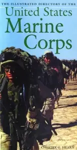 The Illustrated Directory of the United States Marine Corps