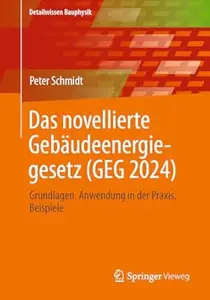 Das novellierte Gebäudeenergiegesetz (GEG 2024)