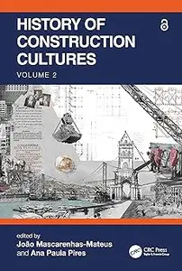 History of Construction Cultures Volume 2: Proceedings of the 7th International Congress on Construction History (7ICCH