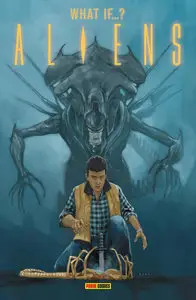 Aliens - What If - Tome 1