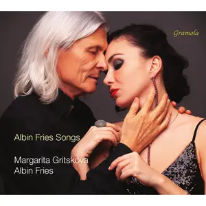 Margarita Gritskova & Albin Fries - Albin Fries: Songs (2025) [Official Digital Download 24/96]