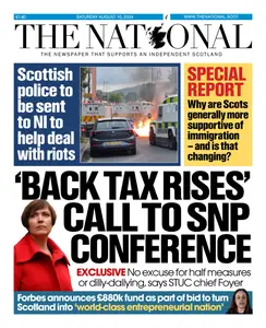 The National (Scotland) - 10 August 2024