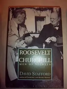 Roosevelt and Churchill: Men of Secrets