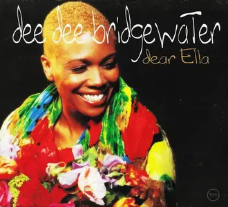 Dee Dee Bridgewater - Dear Ella (1997)