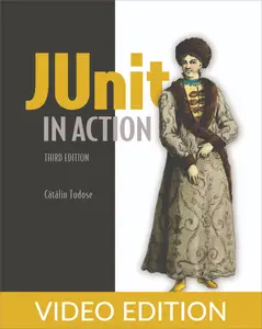 JUnit in Action, Third Edition, Video Edition