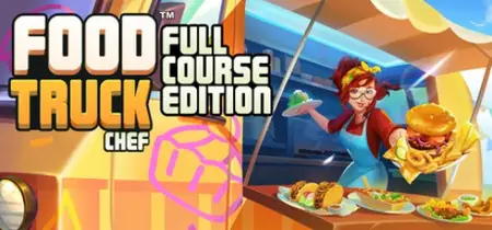 Food Truck Chef Full Course Edition (2026) Update v1.0.3