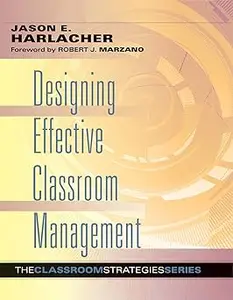 Designing Effective Classroom Management