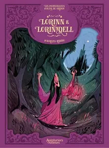 Les Merveilleux Contes De Grimm - Tome 5 - Lorinn & Lorrindell